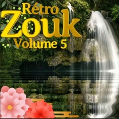 Zouk Rétro Volume 5