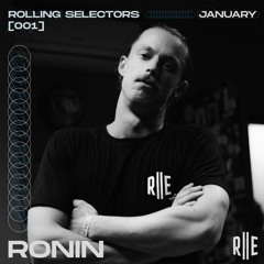 Rolling Selectors 001 - RONIN