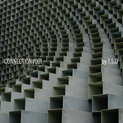 Connection001 - T.S.O