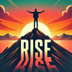 Rise