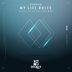 Kandar - My Life Rules (GMJ Remix) [Droid9]