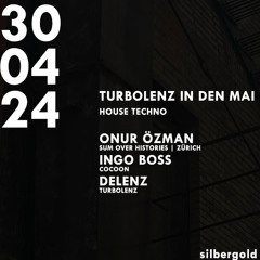 INGO BOSS @ TURBOLENZ IN DEN MAI 2024 (Silbergold / Frankfurt)
