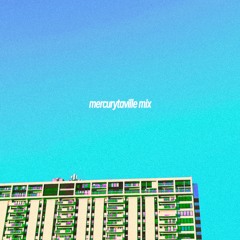 mercurytaville mix