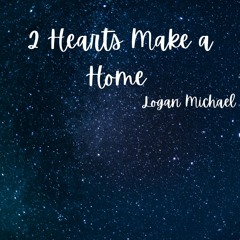 2 Hearts Make a Home