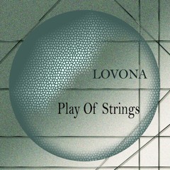 Lovona - Play Of Strings