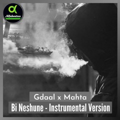 Gdaal x Mahta - Bi Neshune (Instrumental Version)