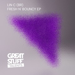Lin C (BR) - Fresh N' Bouncy
