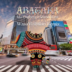 ABATAKA (WasaVi Milan Remix)