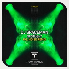 DJ Spaceman - Spotlight (F.G. Noise Remix)