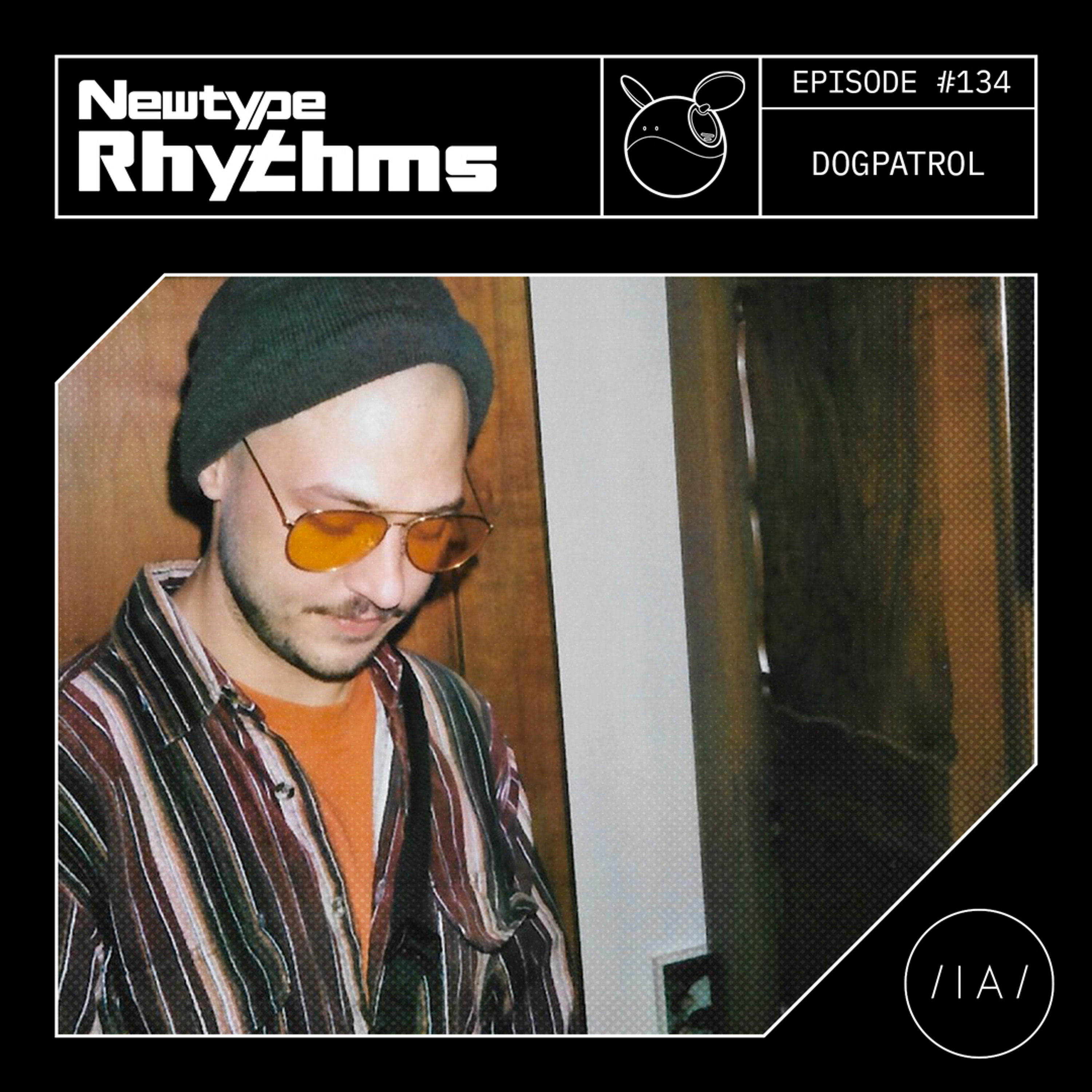 Newtype Rhythms #134 - Special Guest: Dogpatrol episode artwork