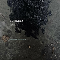 P R E M I E R E: Suhasya - Another Complex Emotion [UM015]