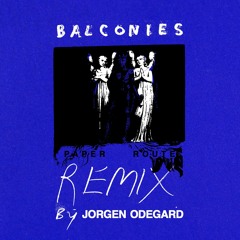 Balconies (Jorgen Odegard Remix)
