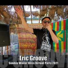 Sunday Winter Bliss Virtual Party - Reggae Listening Session by Eric Groove