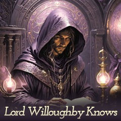 Lord Willoughby Knows (BB88)