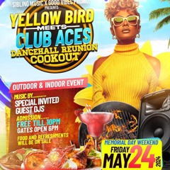 Yellow Bird Meets Club Aces May 24 2024
