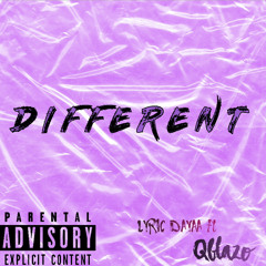 DIFFERENT - LYRIC DAYAA FT QBLAZO