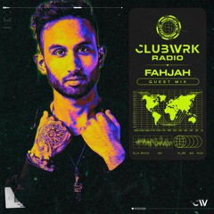 Will Sparks Presents - CLUBWRK #41 Feat. Fahjah