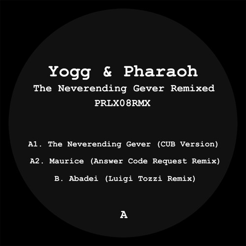 Premiere: Yogg & Pharaoh - Maurice (Answer Code Request Remix) [PRLX08RMX]