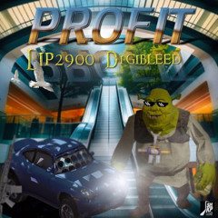 PROFIT (feat. D1gibleed)
