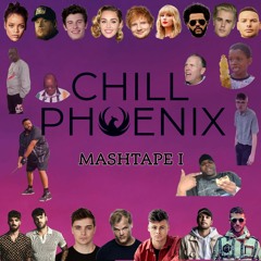 Chill Phoenix MashTape Vol I