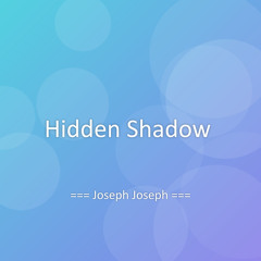 Hidden Shadow