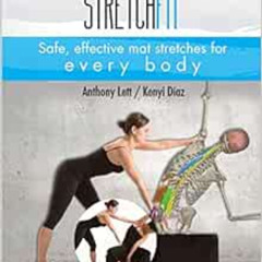 Read PDF 📁 Stretchfit: Safe, effective mat stretches for every body by Anthony Lett,