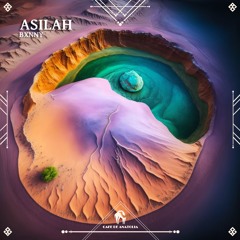 BXNNY - Asilah (Cafe De Anatolia)