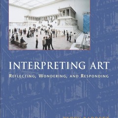 ⚡Read🔥Book Interpreting Art: Reflecting, Wondering, and Responding