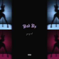 young rich - bad bs