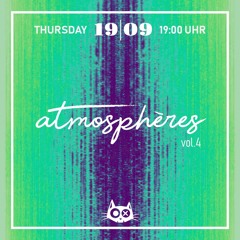 Atmosphères Vol. 4 (DJ Set @ Heinz 19.09.24)