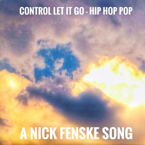 Control Let It Go - Hip Hop Pop