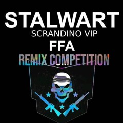 Stalwart - FFA (Scrandino VIP) (CLIP)