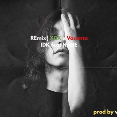 REmix{ XCX x Vacanta