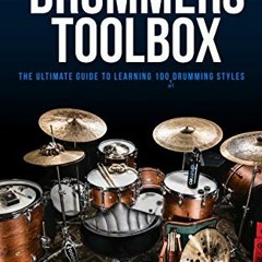 READ [EPUB KINDLE PDF EBOOK] The Drummer's Toolbox: The Ultimate Guide to Learning 10