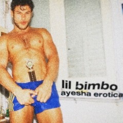 ayesha erotica - lil bimbo (butera’s extended version)