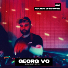 Sounds of Hotwire 007 - GEORG VO