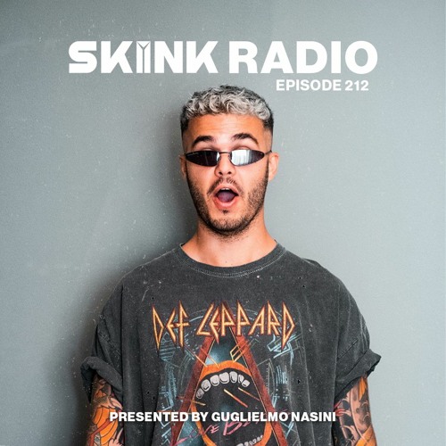 SKINK Radio 212 Presented By Guglielmo Nasini