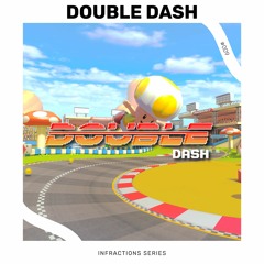 Infractions Series 009 | DOUBLE DASH (all i want for new year is Memory Card 32Mo (RECOVERED))