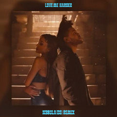 ariana grande, the weeknd - love me harder (N3BULA(US) remix)