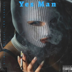 Yes Man (Feat. YBN Nahmir)