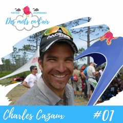Episode 1 : Charles Cazaux