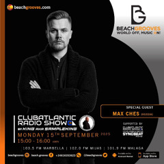 ClubAtlantic Radio Show With Max Ches (Monday 15 September 2025)