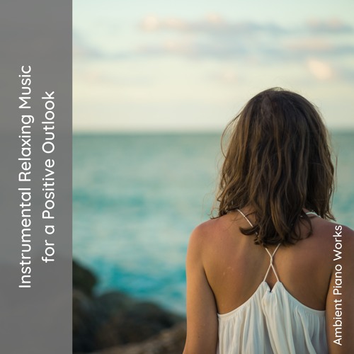 Stream Well Being by Ambient Piano Works | Listen online for free on ...
