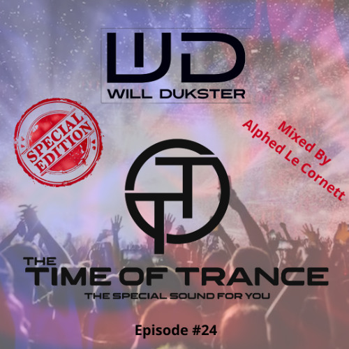 The Time Of Trance #24 with guestmix Alphed Le Cornett