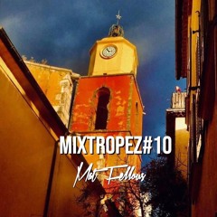 MIXTROPEZ#10