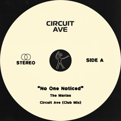No One Noticed (Circuit Ave Club Mix) - The Marias