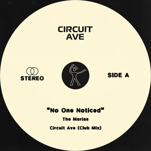 No One Noticed (Circuit Ave Club Mix) - The Marias