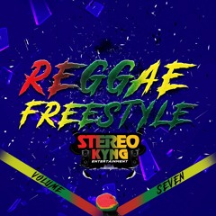REGGAE FREESTYLE VOL. 7