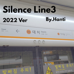 Silence Line3 2022 Ver