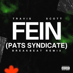 FEINN!! BREAKBEAT (PATS SYNDICATE REMIX)